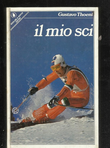 Mio sci thoeni gustavo - il,