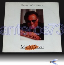 FRANCO CALIFANO "MA IO VIVO"