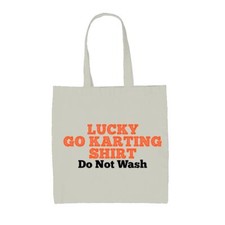 Lucky Go Karting Shirt Do Not