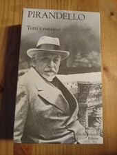 PIRANDELLO - TUTTI I ROMANZI