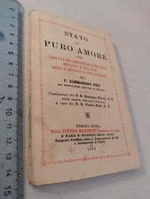 P. Alessandro Piny - Stato del puro amore - Marietti 1923