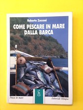Come pescare in mare dalla