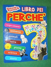 IL LIBRO DEI PERCHE' DOMANDE E