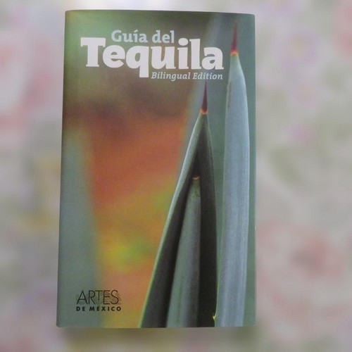 Guía del tequila bilingual - guía,