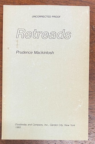 Retreads prudence - by,