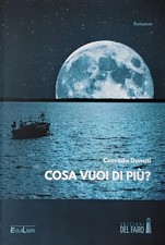 Cosa vuoi di più? [Paperback]