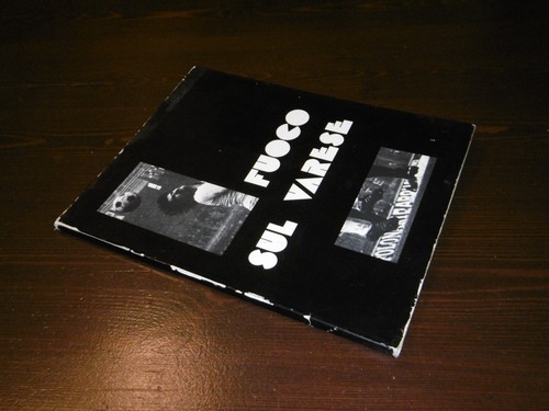 Fuoco sul varese libro - fuoco,
