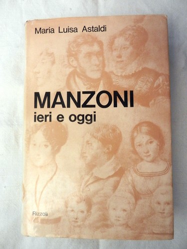 Manzoni ieri oggi maria - ieri, e