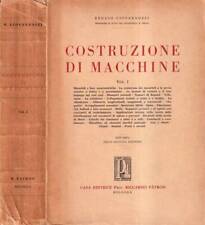 Costruzione di macchine, volume I. . Renato Giovannozzi. 1958. II.