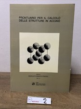 PRONTUARIO CALCOLO STRUTTURE IN ACCIAIO - PARTE 2 - Vol. 2 -Profilati a freddo