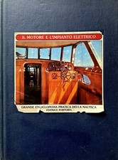 NAUTICUS GRANDE ENCICLOPEDIA NAUTICA VOL. 5 IL MOTORE E L'IMPIANTO ELETTRICO TCI