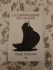 Trudi Canavan, La corporazione
