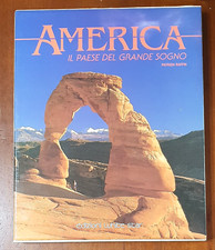 LIBRO: America il paese del grande sogno Patrizia Raffin Edizioni White Star