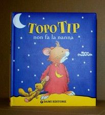 Topo Tip non fa la nanna•
