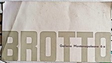 1962 ? INVITO MOSTRA ANGELO BROTTO alla GALLERIA MONTENAPOLEONE 6 A