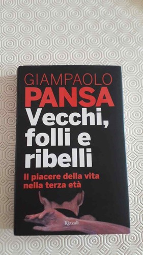 Vecchi folli ribelli - ,,