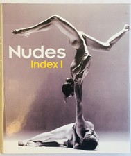Autori Vari.  Nudes. Index 1. Fotografie in bianco e nero. Konemann, 2000.