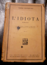 Feodor Dostoevskij - L'idiota - Volume 1 - La Universale Barion - 1943 (B149)