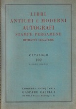 Libri antichi e moderni autografi. Stampe, pergamene, ritratti, legature. AA.VV.