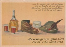 A4404) ALPINI, SATIRICA ANNI 30 / 40, SCARPA GROSSA E GOTO PIEN ...