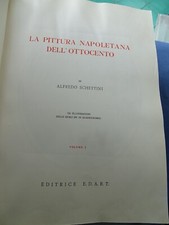 SCHETTINI-LA PITTURA NAPOLETANA DELL'OTTOCENTO-EDART 1967-DUE VOLUMI-520 ILL.