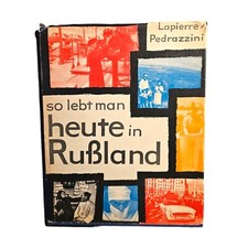 Come Si Vive Oggi In Russia. Titolo Originale: La Russia, Porte Aperte.