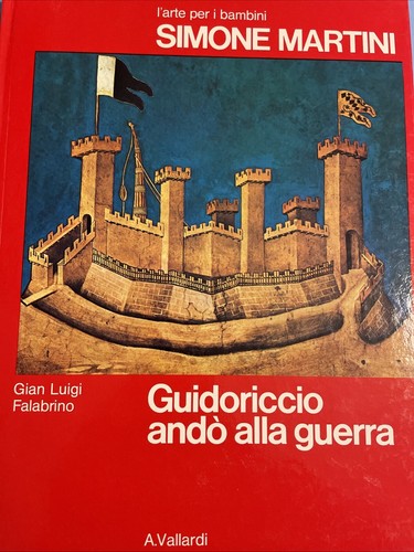 Guidoriccio andò alla guerra - guidoriccio,