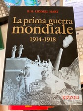 LIDDELL HART - LA PRIMA GUERRA