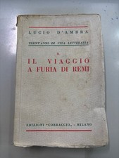 Libro Il viaggio a furia di remi - Lucio D’Ambra - Corbaccio Milano