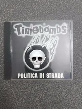 Timebombs Politica Di Strada