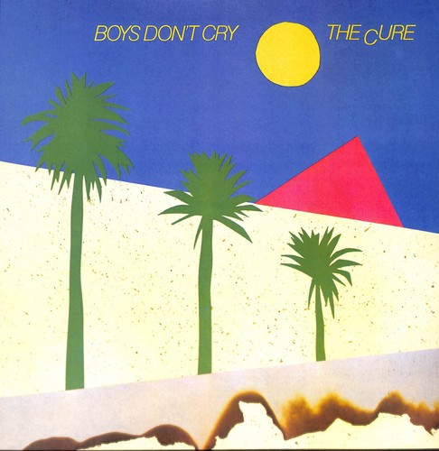 The cure boys don - the,