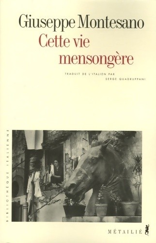 Cette vie mensongère - ,