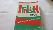 Italian Is Fun: Lively Lessons