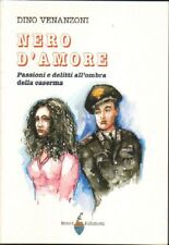 NERO D'AMORE di Dino Venanzoni ed. Bravi Edizioni