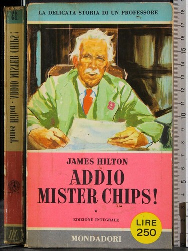 Addio mister chips - mister, chips!.