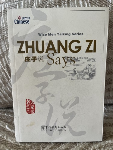 Zhuang says wise men - zhuang,