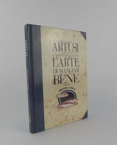 Artusi arte mangiar bene - l'arte, di