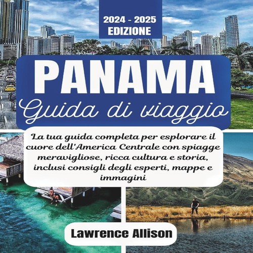 Guida turistica panama 2024 - guida,