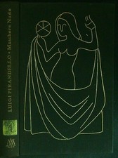 MASCHERE NUDE IV PIRANDELLO LUIGI MONDADORI 1958  RILEGATO