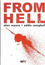 From Hell edizione INTEGRALE di A. Moore e E. Campbell ed. Magic Press FU19