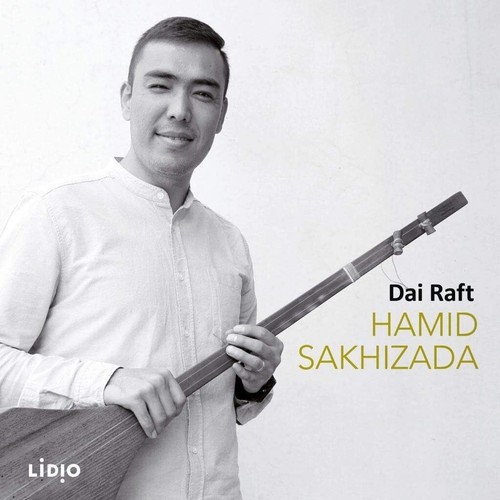Hamid sakhizada dai raft - hamid,