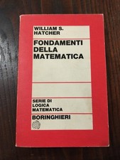 I fondamenti della matematica Hatcher Boringhieri 1973 I Ed.