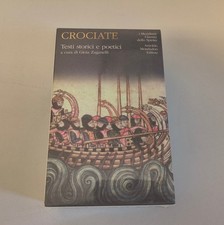 LE CROCIATE TESTI STORICI E