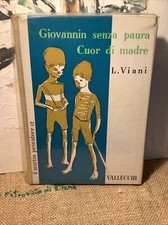 Giovannin senza paura Cuor di madre Lorenzo Viani Vallecchi 1961