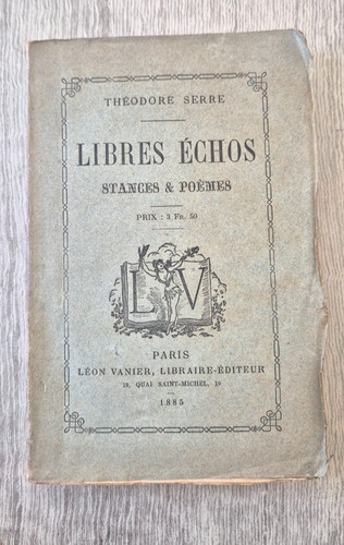 Libres échos théodore serre - Échos,