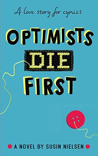 Optimists die first - optimists, by