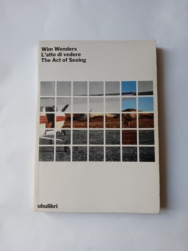 Wim wenders atto di vedere - wenders,,