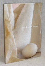 PIER PAOLO CALZOLARI -VENEZIA, CA' PESARO - 1°ed.2011