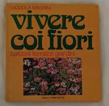 Vivere coi fiori. Balconi