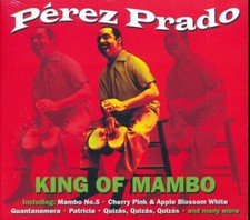 Perez Prado  King Of Mambo CD